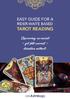 EASY GUIDE FOR A RIDER-WAITE BASED TAROT READING. Discovering an ancient yet still current divination method!