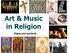 Art & Music in Religion. Signs and symbols