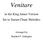 Venitare. in the King James Version Set to Sarum Chant Melodies. Arranged by Stephen F. Gallagher