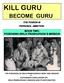 BECOME GURU THE POISON IS PERSONAL AMBITION BOOK TWO: POISONING SRILA PRABHUPADA S MISSION