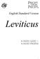 English Standard Version. Leviticus. A Holy God A Holy People