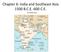Chapter 6: India and Southeast Asia 1500 B.C.E.-600 C.E. AP World History