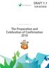 DRAFT 1.1. The Preparation and Celebration of Confirmation 2018 FOR REVIEW PASTORAL GUIDANCE FOR