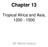 Chapter 13. Tropical Africa and Asia, AP World History
