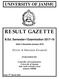 UNIVERSITY OF JAMMU RESULT GAZETTE. B.Ed. Semester-I Examination Held in December/January (Errors & Omissions Excepted) PUBLISHED BY: