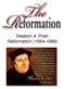Session 4: Post- Reformation ( )