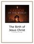 The Birth of Jesus Christ. A Christmas Chronology