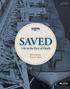 6-SESSION BIBLE STUDY SAVED. Life in the Face of Death. Ed Stetzer