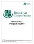 WEEKSVILLE PROJECT PACKET