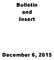 Bulletin and Insert December 6, 2015