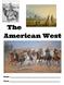The American West. Name: Class: