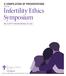 Infertility Ethics Symposium