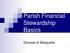Parish Financial Stewardship Basics. Diocese of Marquette