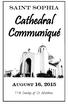 Saint Sophia. Cathedral Communiqué AUGUST 16, th Sunday of St. Matthew