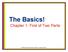 The Basics! Chapter 1: First of Two Parts McGraw-Hill Higher Education. All rights reserved. 1