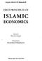 Sayyid Abul Ala MawdudT FIRST PRINCIPLES OF ISLAMIC ECONOMICS. Edited by. Khurshid Ahmad. Translated by. Ahmad Imam Shafaq Hashemi