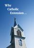 Why Catholic Extension...