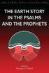 THE EARTH STORY IN THE PSALMS AND THE PROPHETS