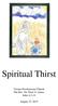 Spiritual Thirst. Vienna Presbyterian Church The Rev. Dr. Peter G. James John 4:3-14