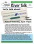 River Talk. Potluck Saturday, April 7 6pm