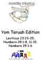 יום תרועה. Yom Teruah Edition. Leviticus 23:23-25; Numbers 28:1-8, 11-15; Numbers 29: Young Messianic Torah Observant Israel