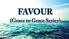 FAVOUR (Grace to Grace Series)