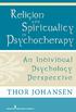 Religion and Spirituality in Psychotherapy An Individual Psychology Perspective