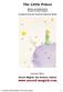The Little Prince. Written and illustrated by Antoine de Saint Exupéry. Translated from the French by Katherine Woods. Converted to PDF by: