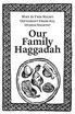 Why Is This Night Different From All Other Nights? Our Family Haggadah