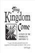 Thy Kingdom Come A Study of the Parables in Matthew 13
