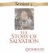 Session 4. the. Story of Salvation
