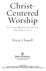 Christ- Centered Worship