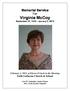 Memorial Service For. Virginia McCoy. February 2, 2013, at Eleven O clock in the Morning Faith Lutheran Church & School