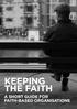 KEEPING THE FAITH A SHORT GUIDE FOR FAITH-BASED ORGANISATIONS