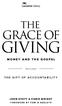 THE GRACE OF GIVING MONEY AND THE GOSPEL INCLUDES THE GIFT OF ACCOUNTABILITY JOHN STOTT & CHRIS WRIGHT FOREWORD BY FEMI B ADELEYE