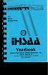 Yearbook lndlana High School Athletic Association, Inc N. Meridian St. P.O. Box 40650, Indianapolis, IN (317)