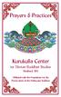Prayers & Practices. Kurukulla Center. for Tibetan Buddhist Studies. Medford, MA