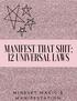 MANIFEST THAT SHIT: 12 UNIVERSAL LAWS