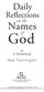 Daily. on the. Names. God. A Devotional. Ava Pennington