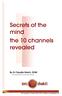 Secrets of the mind the 10 channels revealed