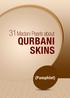 4. Display the banners for Qurbānī skins hanging them at appropriate places; take them off and keep them in a safe place soon after Eid.