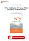 Why Meditate: Working With Thoughts And Emotions PDF