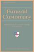 Christ Episcopal Church. Funeral Customary. Planning for a Loved One s Death, or Your Own. Edited by Dorothy Behlen Heinrichs