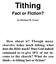 Tithing. Fact or Fiction? by Michael H. Exton