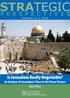 STRATEGIC. Is Jerusalem Really Negotiable? An Analysis of Jerusalem s Place in the Peace Process. Alan Baker. Number
