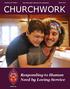VOLUME 68, ISSUE 1 THE EPISCOPAL DIOCESE OF LOUISIANA JUNE 2018 CHURCHWORK. Responding to Human Need by Loving Service. edola.org