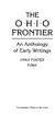 THE OHIO FRONTIER. An Anthology of Early Writings. EMILY FOSTER Editor THE UNIVERSITY PRESS OF KENTUCKY