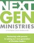 Partnering with parents in raising our next generation of Christian leaders