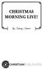 CHRISTMAS MORNING LIVE! by Nancy Moore