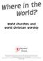 Where in the World? World churches and world Christian worship